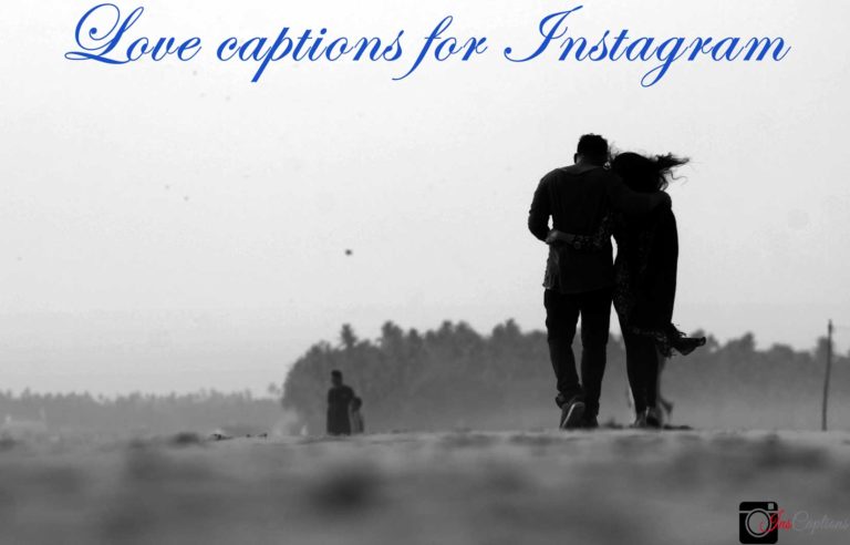 Love captions for Instagram selfies 45+ Best Captions In 2020