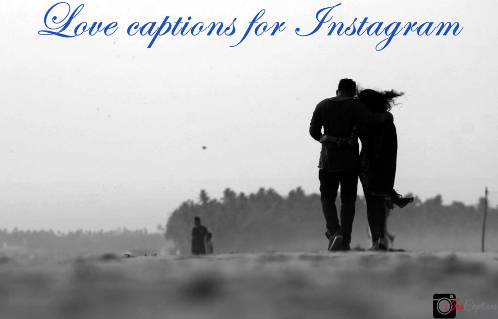 Love captions for Instagram selfies