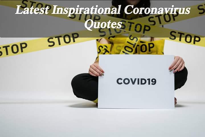 Latest Inspirational Coronavirus Quotes