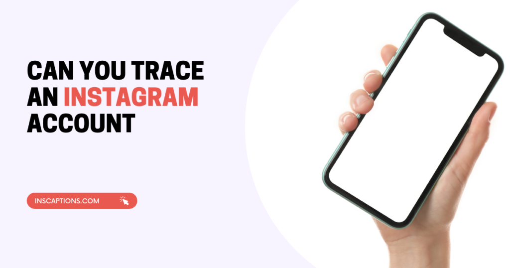 can-you-trace-an-instagram-account