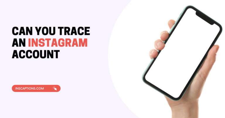 Can You Trace an Instagram Account